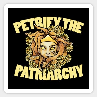 Petrify the Patriarchy Sticker